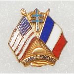 WWII Free French Forces And US Forces France Forever Patriotic Pin
