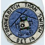 Vietnam US Air Force 40th Air Rescue & Recovery Squadron Detachment 4 I'D RATHER BITCH THAN SWITCH Squadron Patch