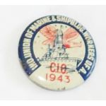 WWII 1943 Independent Union Of Marine & Shipbuilding Workers Of America Pin
