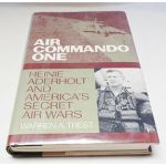 Autographed Copy of Air Commando One by Warren A. Trest Multiple Commando Signatures