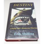 Autographed Copy of Destiny by Erik Shilling Signed By Shilling