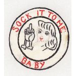 Vietnam Sock It To Me Baby Novelty Patch
