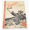 WWII era German Signal Magazine October 1941 Dated